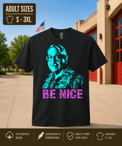 Bruno BE NICE Tee